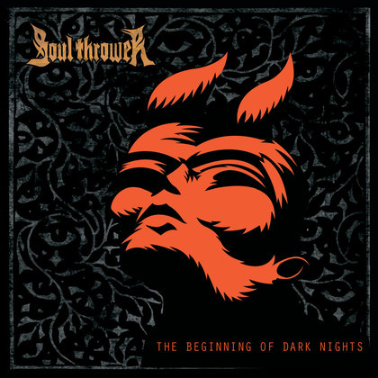 Soul Thrower - The Beginning Of Dark Nights Soul Thrower - The Beginning Of Dark Nights