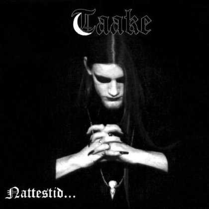 Taake - Nattestid... Taake - Nattestid...