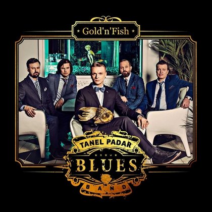 Tanel Padar Blues Band - Gold´n´Fish Tanel Padar Blues Band - Gold´n´Fish