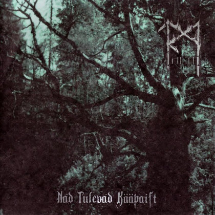 Tarm - Nad tulevad kääpaist Tarm - Nad tulevad kääpaist