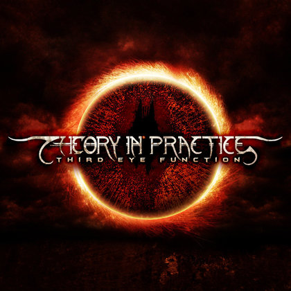 Theory In Practice - Third Eye Function Theory In Practice - Third Eye Function