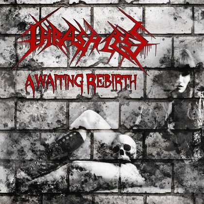 Thrashless - Awaiting Rebirth Thrashless - Awaiting Rebirth