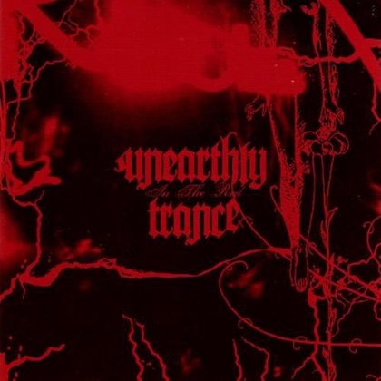 Unearthly Trance - In The Red Unearthly Trance - In The Red