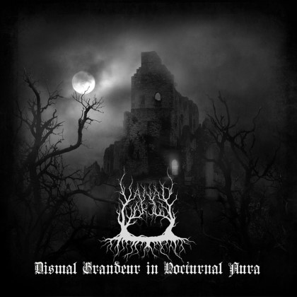 Vanad Varjud - Dismal Grandeur in Nocturnal Aura Vanad Varjud - Dismal Grandeur in Nocturnal Aura