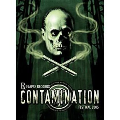 V.A. - Relapse Records Contamination Fest 2003 V.A. - Relapse Records Contamination Fest 2003
