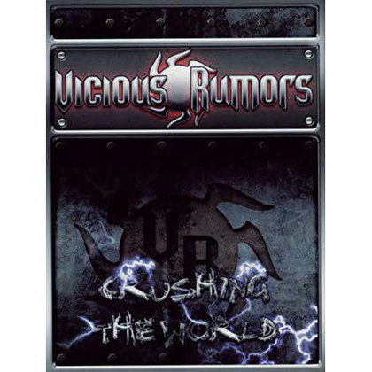 Vicious Rumors - Crushing The World Vicious Rumors - Crushing The World