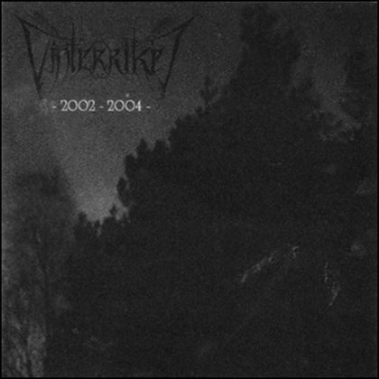 Vinterriket - Wege in die Vergangenheit (2002-2004) Vinterriket - Wege in die Vergangenheit (2002-2004)