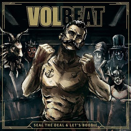 Volbeat - Seal The Deal & Let´s Boogie (Deluxe Edition) Volbeat - Seal The Deal & Let´s Boogie (Deluxe Edition)