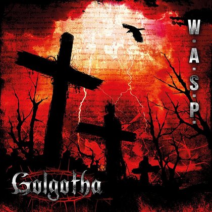 W.A.S.P. - Golgotha (Ltd.) W.A.S.P. - Golgotha (Ltd.)