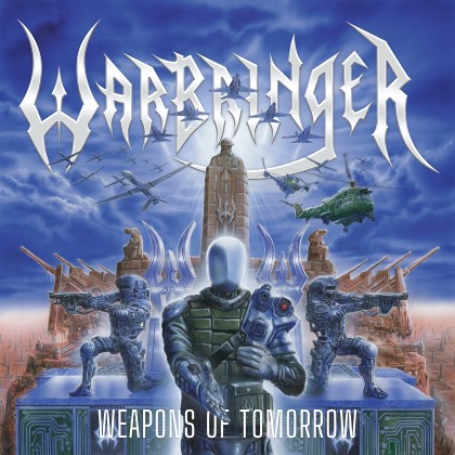Warbringer - Weapons of Tomorrow Warbringer - Weapons of Tomorrow