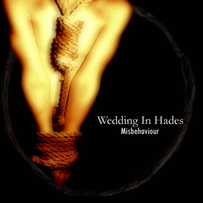 Wedding in Hades - Misbehaviour Wedding in Hades - Misbehaviour