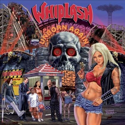 Whiplash - Unborn Again Whiplash - Unborn Again
