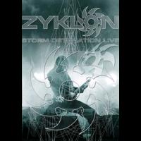 Zyklon - Storm Detonation Live Zyklon - Storm Detonation Live